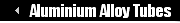 Aluminium Alloy Tubes