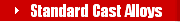 Standard Cast Alloys